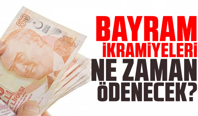 Milyonlarca emeklinin bayram ikramiyeleri ne zaman ödenecek?