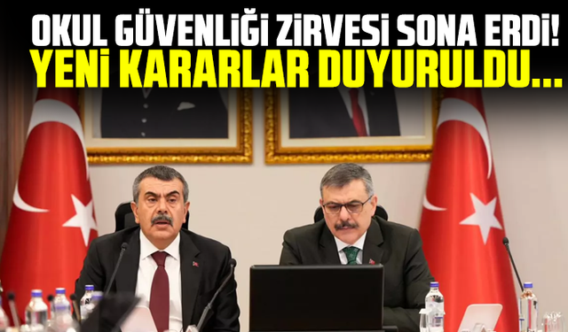 Ankara'da okul güvenliği zirvesi sona erdi! Yeni kararlar duyuruldu...