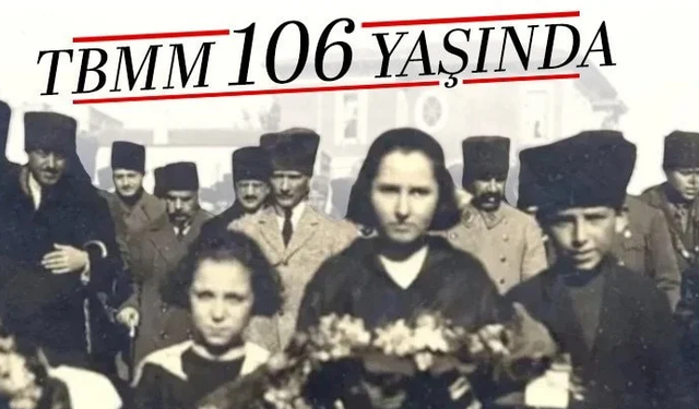 23 Nisan’ın anlamlı yolculuğu: Milli egemenlikten çocuklara uzanan miras