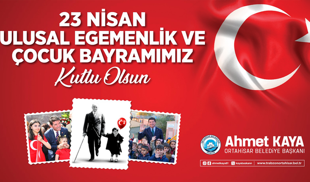 23 Nisan Ulusal Egemenlik Ve Çocuk Bayramı