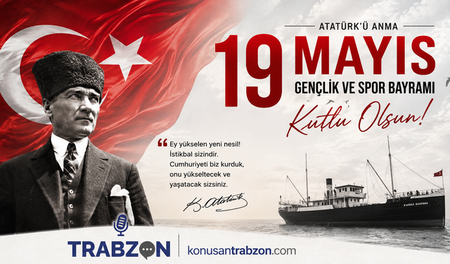19 Mayıs Atatürk’ü Anma, Gençlik ve Spor Bayramı kutlu olsun