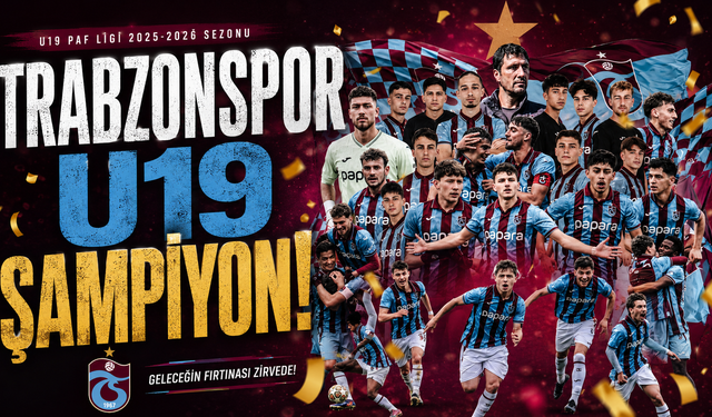 Trabzonspor U19 şampiyon!
