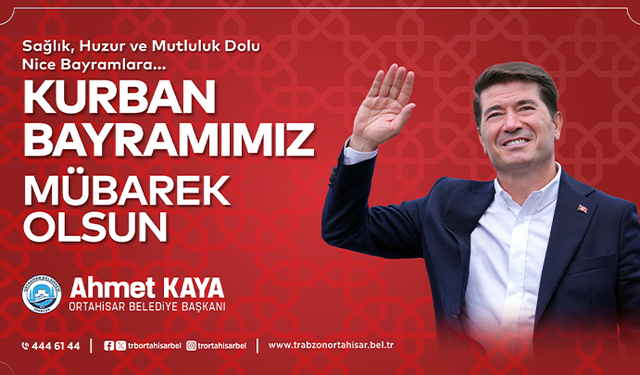 Ortahisar Belediyesi Kurban Bayramı Mesajı