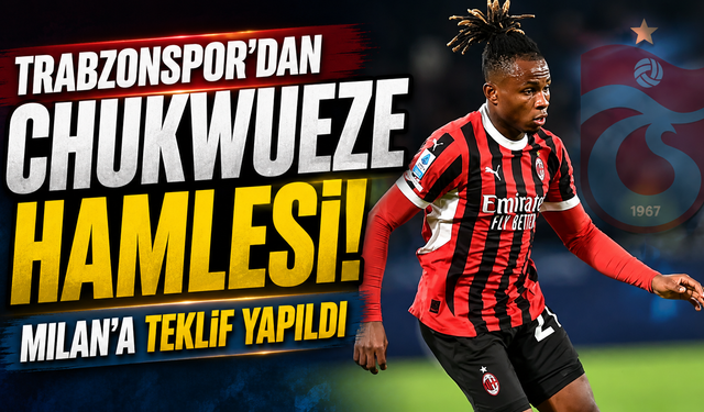 Trabzonspor’dan Chukwueze hamlesi! Milan’a teklif yapıldı