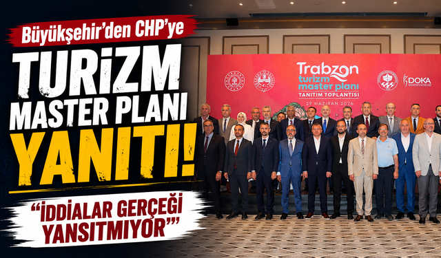 Büyükşehir'den CHP'ye Turizm Master Planı yanıtı: "İddialar gerçeği yansıtmıyor"