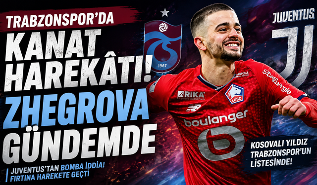 Trabzonspor'da kanat harekâtı! Zhegrova gündemde