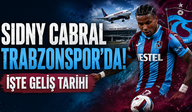 Sidny Cabral Trabzonspor'da! İşte geliş tarihi