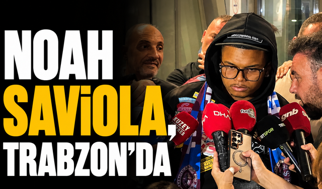Noah Saviola, Trabzon'da