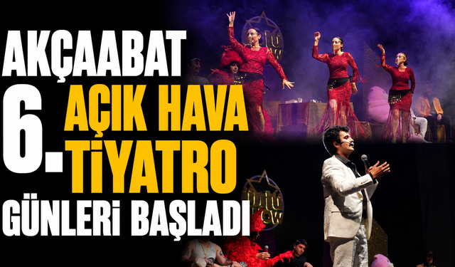 Akçaabat 6. Açık Hava Tiyatro Günleri başladı