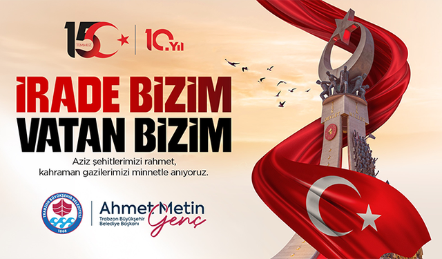 Trabzon Büyükşehir Belediyesi, 15 Temmuz Demokrasi ve Milli Birlik Günü İlanı