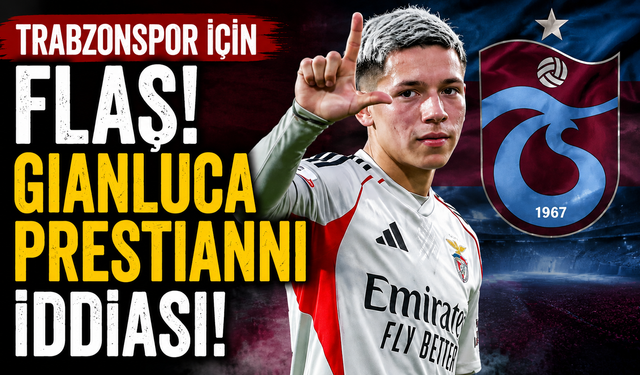 Trabzonspor için flaş Gianluca Prestianni iddiası!