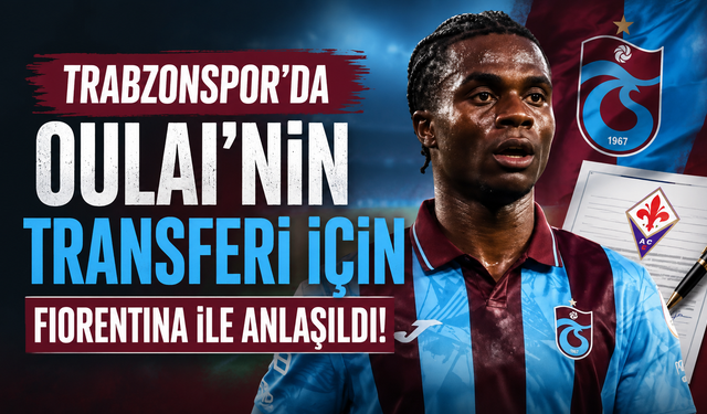 Trabzonspor'da Oulai'nin transferi için Fiorentina ile anlaşıldı!