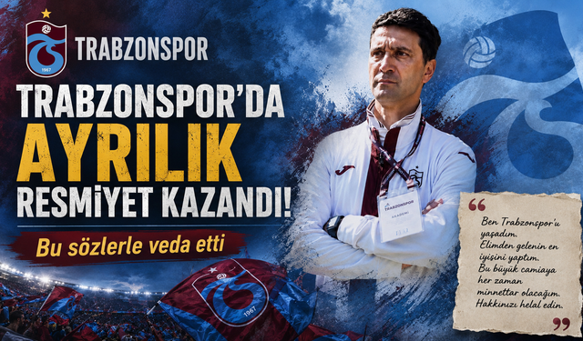 Trabzonspor'da ayrılık resmiyet kazandı! Bu sözlerle veda etti