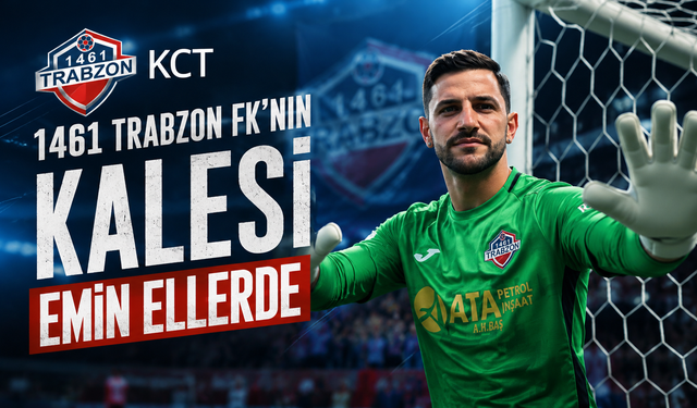 KCT 1461 Trabzon FK’nın kalesi emin ellerde