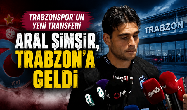 Aral Şimşir "Trabzonspor'da olduğum için mutluyum"
