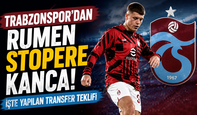 Trabzonspor'dan Rumen stopere kanca! İşte yapılan transfer teklifi