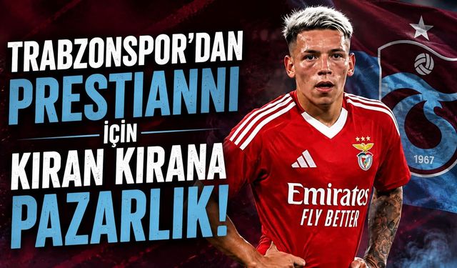 Trabzonspor'dan Prestianni için kıran kırana pazarlık!
