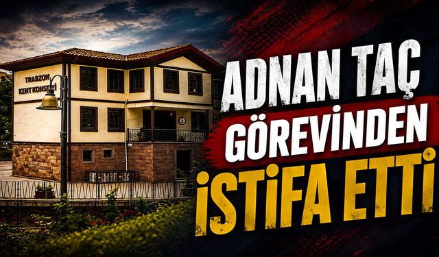 Adnan Taç görevinden istifa etti