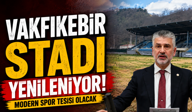 Vakfıkebir Stadı yenileniyor! Modern spor tesisi olacak