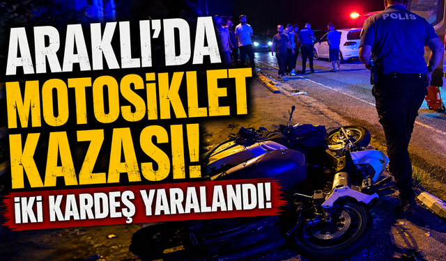 Araklı’da motosiklet kazası: İki kardeş yaralandı
