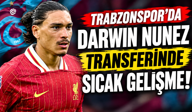Trabzonspor'da Nunez transferinde flaş gelişme!