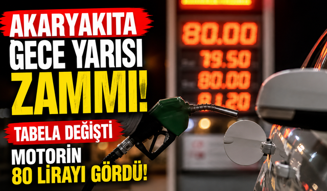 Akaryakıta gece yarısı zammı! Tabela değişti, motorin 80 lirayı gördü