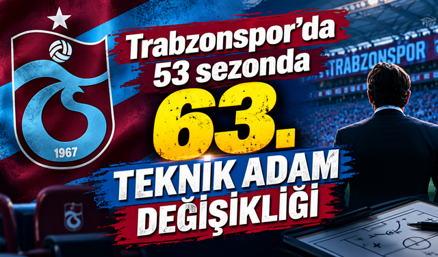 Trabzonspor’da 53 sezonda 63. teknik adam değişikliği