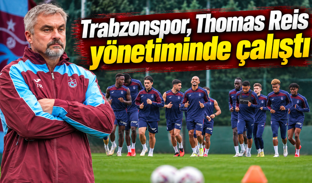 Trabzonspor, Thomas Reis yönetiminde çalıştı