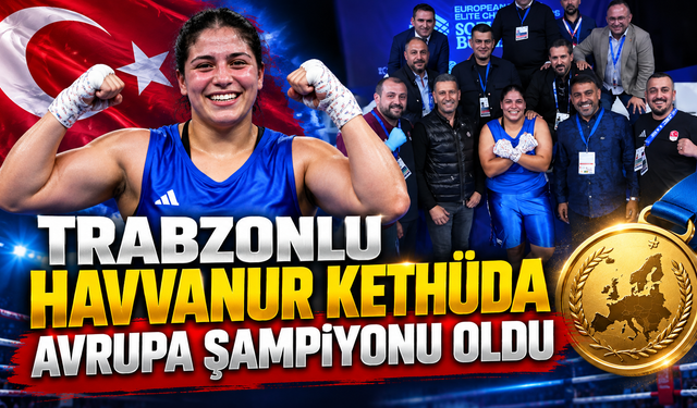 Trabzonlu Havvanur Kethüda Avrupa şampiyonu oldu