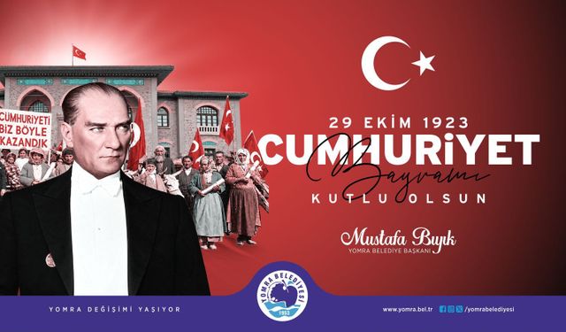 Yomra Belediye Başkanı Mustafa Bıyık, 29 Ekim Kutlama Mesajı