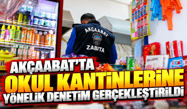 Akçaabat’ta Okul Kantinlerine Yönelik Denetim Gerçekleştirildi