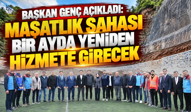 Başkan Genç Açıkladı: Maşatlık Sahası Bir Ayda Yeniden Hizmete Girecek