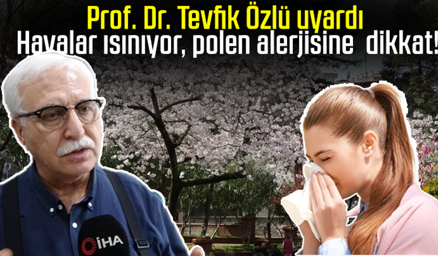 Havalar ısınıyor polen alerjisine dikkat