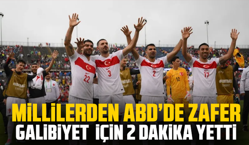 Millilerden ABD’de zafer: Galibiyet için 2 dakika yetti