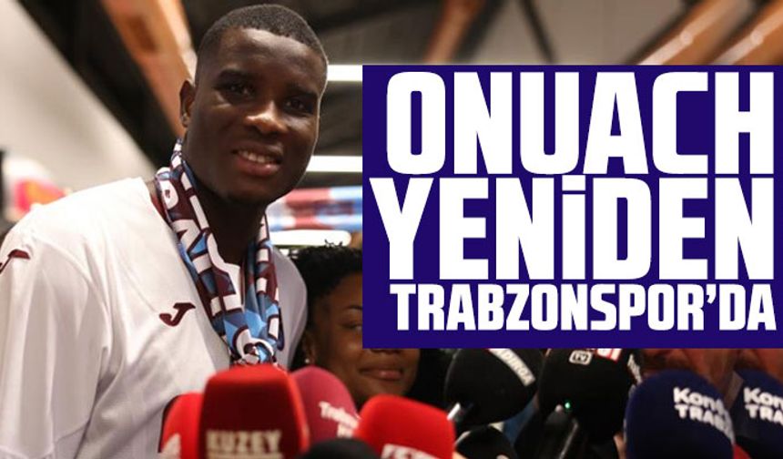 Paul Onuachu, yeniden Trabzonspor’da
