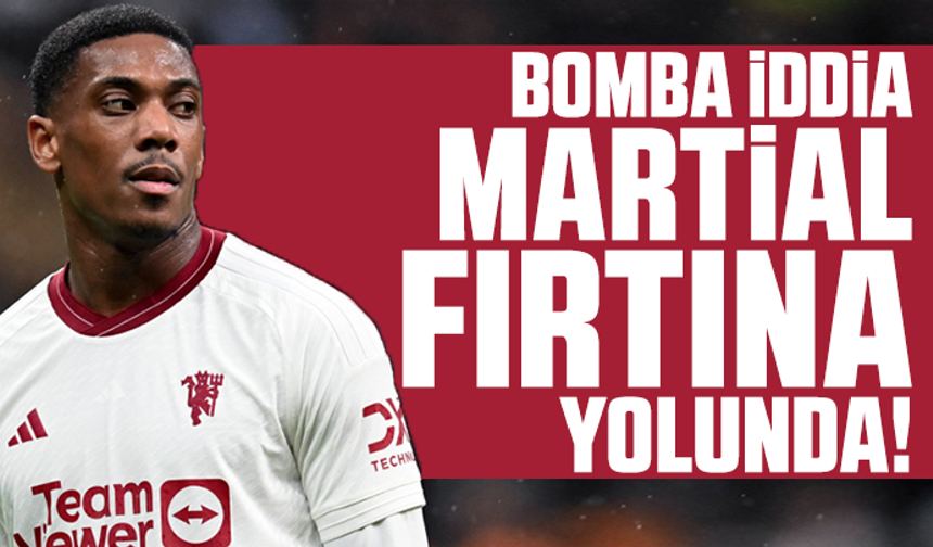 Bomba İddia: Martial, Trabzonspor Yolunda!