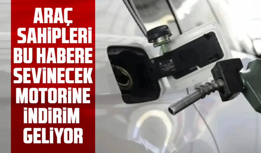 Araç sahipleri bu habere sevinecek: Motorine indirim geliyor