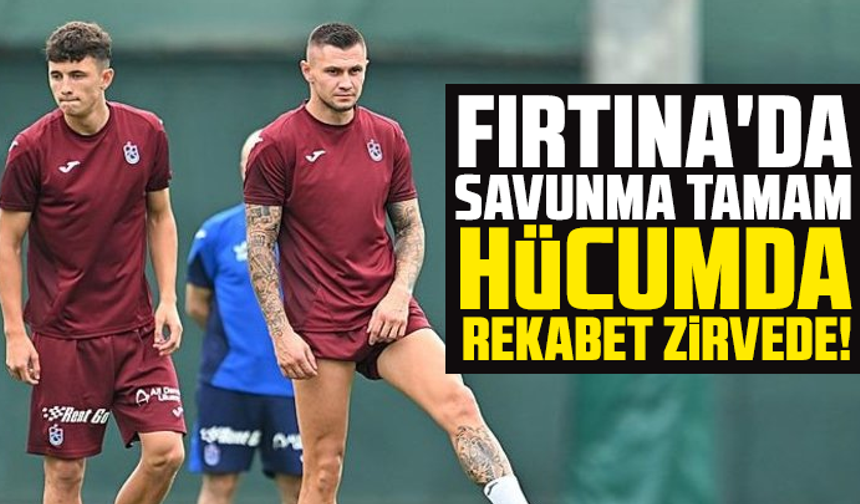 Fırtına'da savunma Tamam, Hücumda Rekabet Zirvede!