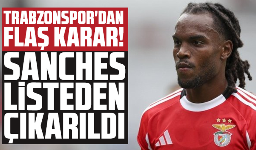 Trabzonspor'dan flaş karar! Sanches listeden çıkarıldı