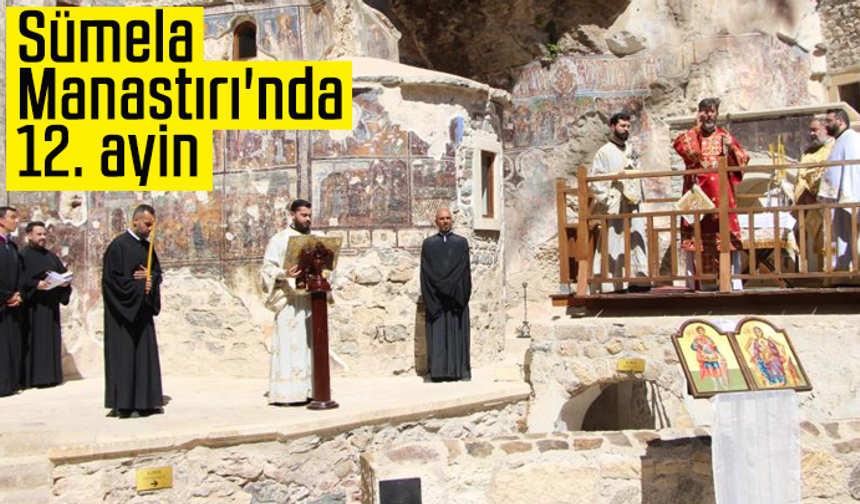 Sümela Manastırı'nda 12. ayin