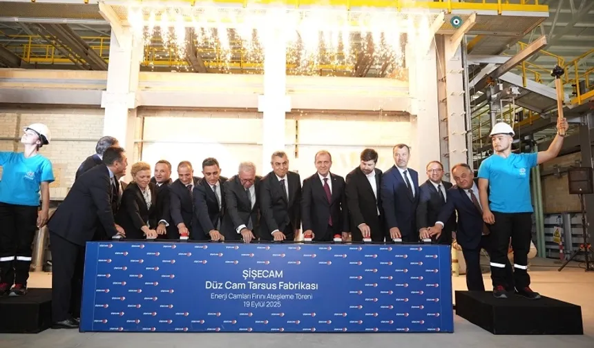 Şişecam'dan Tarsus'a yeni enerji camı hattı