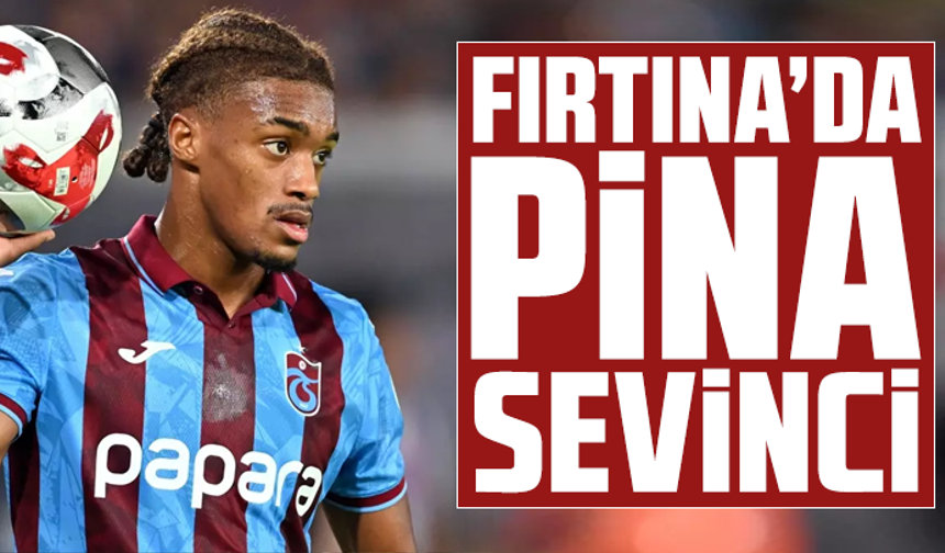 Fırtına’da Pina sevinci