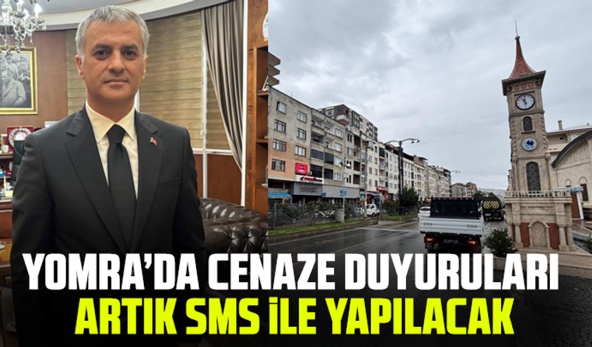 Yomra’da cenaze duyuruları artık SMS ile yapılacak