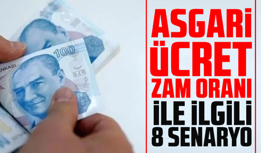 İşte asgari ücret zam oranı ile ilgili 8 senaryo