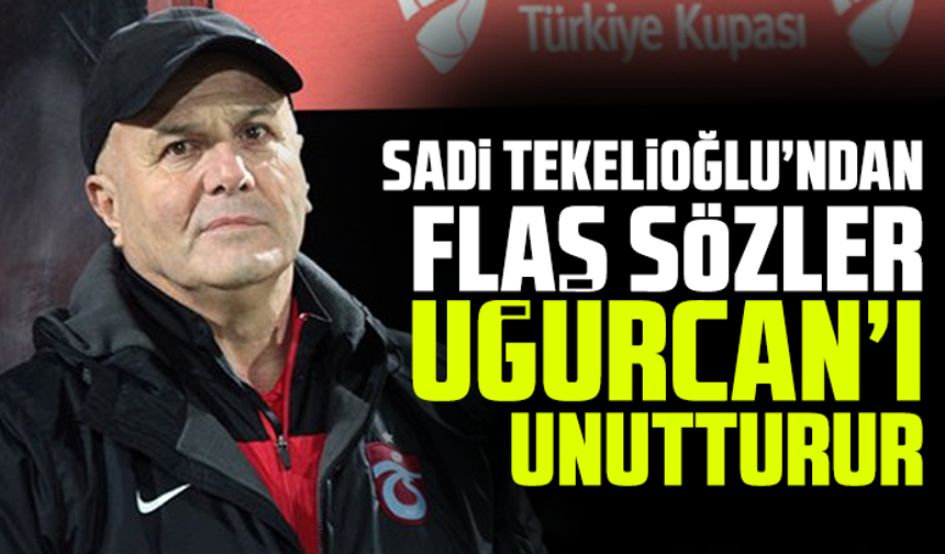 Şampiyon yaparsa Uğurcan'ı unutturur!'