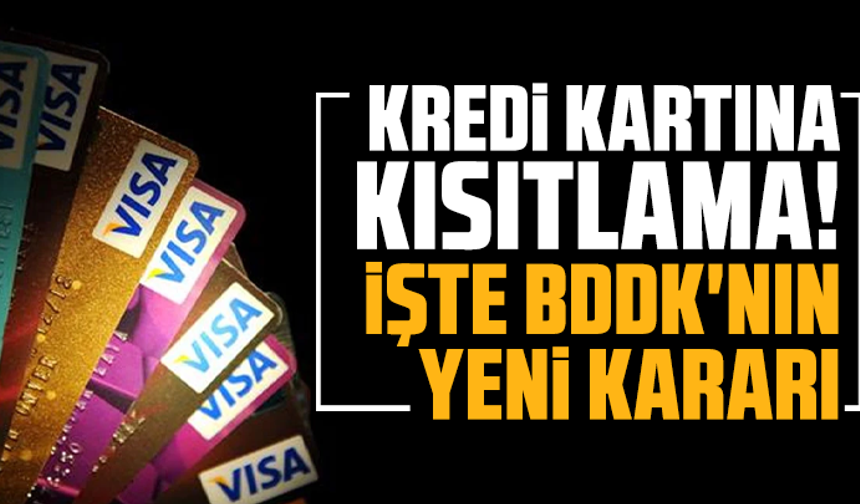 Kredi kartına kısıtlama! İşte BDDK'nın yeni kararı: Saatler belli oldu