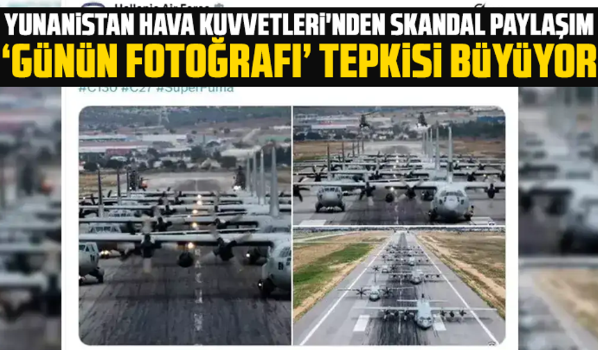 Yunanistan Hava Kuvvetleri'nden skandal paylaşım: ‘Günün fotoğrafı’ tepkisi büyüyor