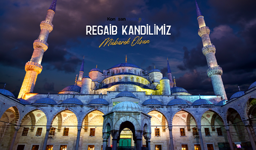 Regaip Kandilimiz Mübarek Olsun