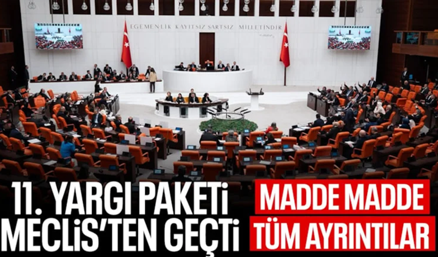 11. Yargı Paketi'nde infaz indirimi içeren 27'inci madde kabul edildi
