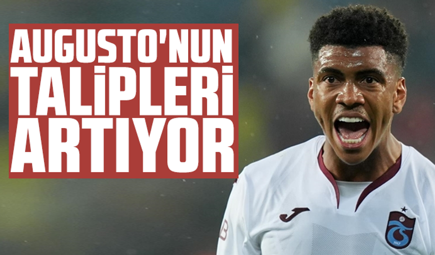 Augusto'nun talipleri artıyor